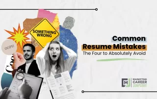 Common Resume Mistakes And The 4 To Absolutely Avoid